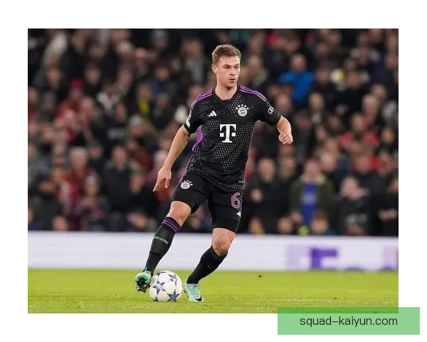 基米希本赛季进攻组织能力持续提升，中场调度表现稳健